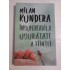 INSUPORTABILA USURATATE A FIINTEI - MILAN KUNDERA INSUPORTABILA USURATATE A FIINTEI - MILAN KUNDERA